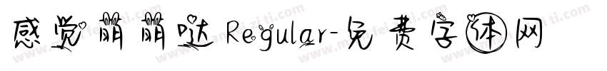 感觉萌萌哒 Regular字体转换